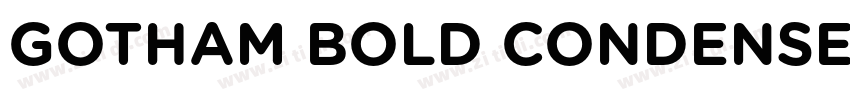 GOTHAM BOLD CONDENSE字体转换